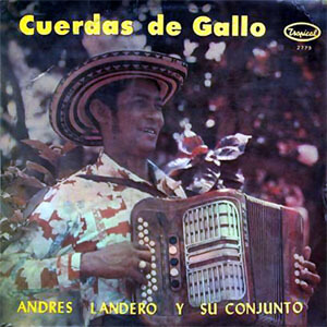 Álbum Cuerdas de Gallo de Andrés Landero